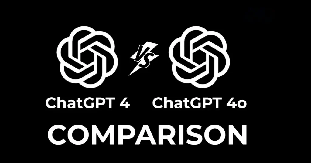 ChatGPT 4 vs ChatGPT 4o