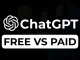 ChatGPT Free vs Paid