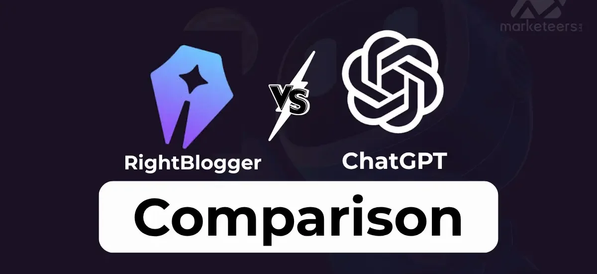 RightBlogger vs ChatGPT – Quick Comparison