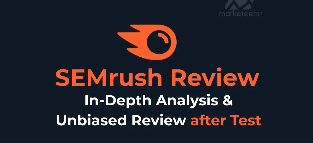 SEMrush Review 2025