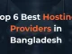 Top 6 Best Hosting Providers in Bangladesh