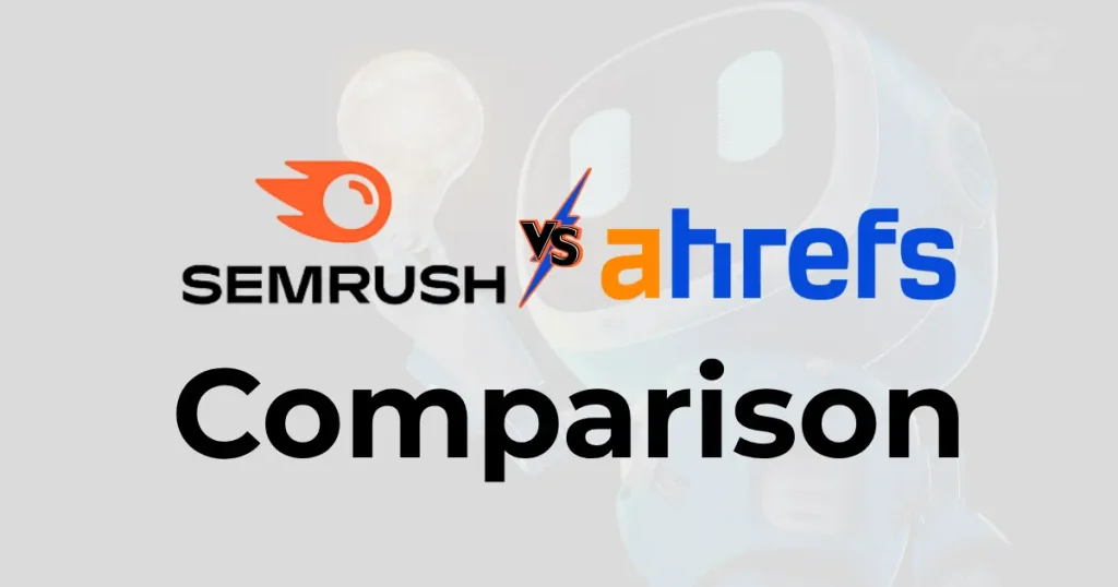 semrush vs ahrefs