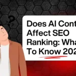 Does AI Content Affect SEO Ranking: What To Know 2026